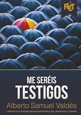 Me seréis testigos