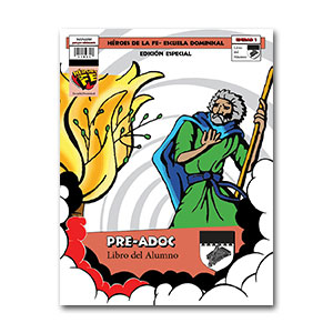 Héroes de la Fe Pre-Adoc alumno 1