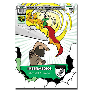 Héroes de la Fe  Intermedios alumno 3